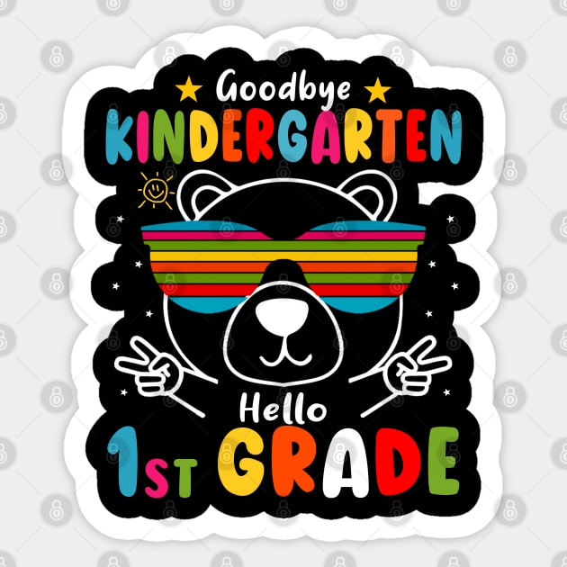 Goodbye kindergarten Graduation 2024 Hello 1st Grande Bear Sticker by AngelGurro